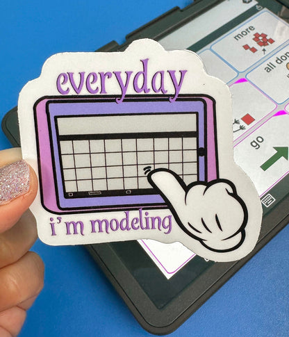 Everyday I'm Modeling, Speechie, SLPA, SLP, Speech, AAC, Speech Generated Device, Speech therapy, speech therapist, speech pathology