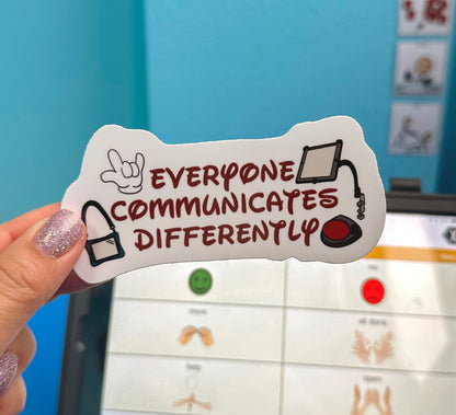 Everyone Communicates Differently, Autism, Sign Language, Speech, AAC, Speech Generated Device, SLP, SLPA, SpEd